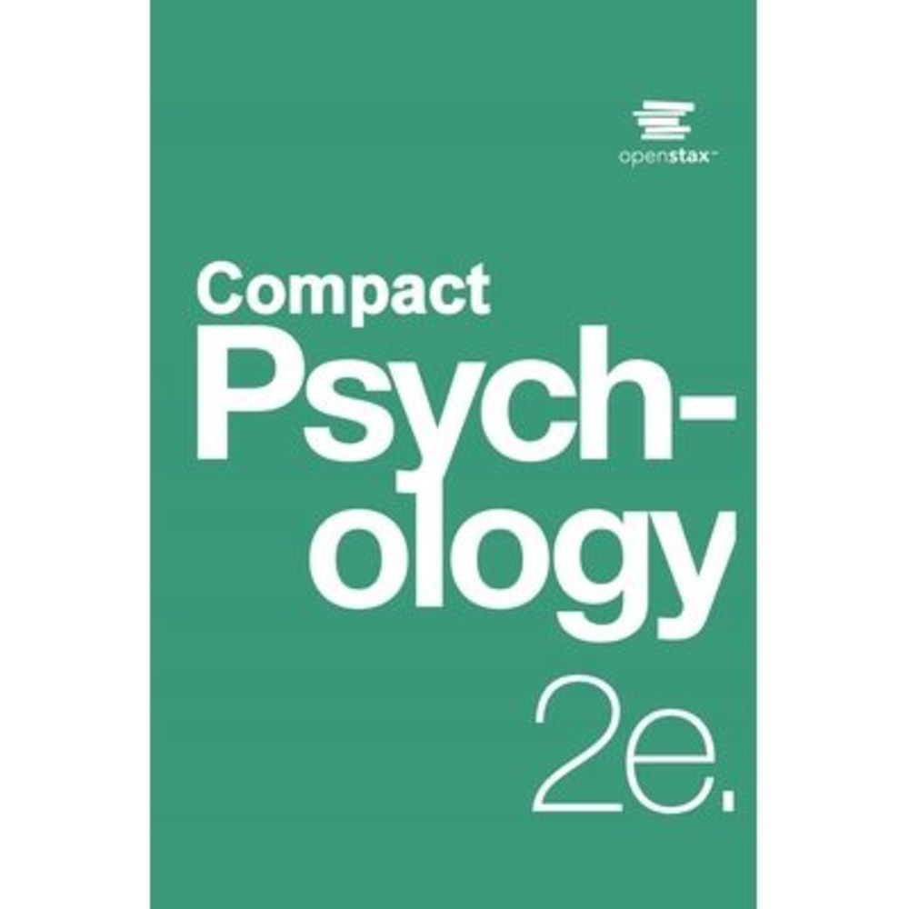 Psychology 2e Compact by OpenStax (Print Version, Paperback, B&W, Small Font) --